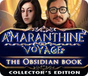 Amaranthine Voyage: The Obsidian Book Collector's Edition