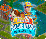 Brave Deeds of Rescue Team