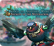 Bridge to Another World: Secrets of the Nutcracker