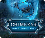 Chimeras: What Wishes May Come