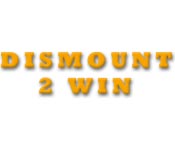 Dismount 2 Win