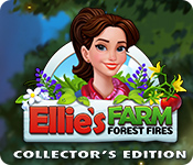 Ellie's Farm: Forest Fires Collector's Edition