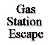 Gas Station Escape