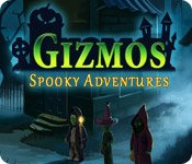 Gizmos: Spooky Adventures
