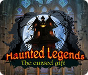 Haunted Legends: The Cursed Gift