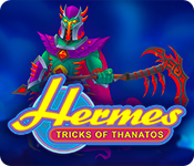 Hermes: Tricks of Thanatos