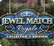 Jewel Match Royale Collector's Edition