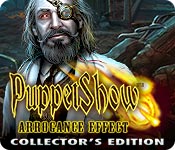 Puppet Show: Arrogance Effect Collector's Edition