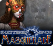 Shattered Minds: Masquerade