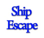 Ship Escape