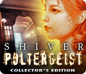 Shiver: Poltergeist Collector's Edition