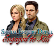 Special Enquiry Detail: Engaged to Kill