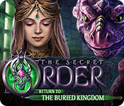 The Secret Order: Return to the Buried Kingdom