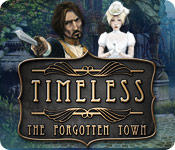 Timeless: The Forgotten Town