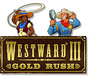 Westward III: Gold Rush